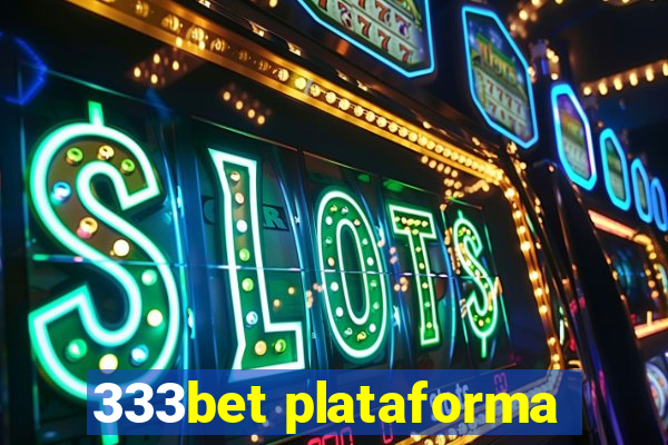 333bet plataforma